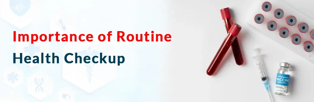Importance of Routine Health Checkup
